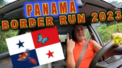 Panama Border run to renew Visa – Paso Canoas- Perpetual tourist visit to January 2023