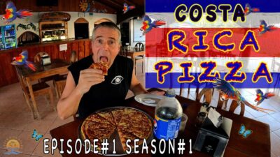 Costa Rica Pizza- Episode 1 Season 1 – Loanas Pizza Uvita