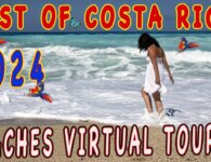 Costa Rica Beaches Virtual Tour- Playa Hermosa, Ventanas & Dominical 2024