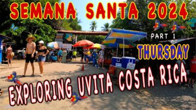 Semana Santa Costa Rica 2024 -exploring Uvita and Bahia 